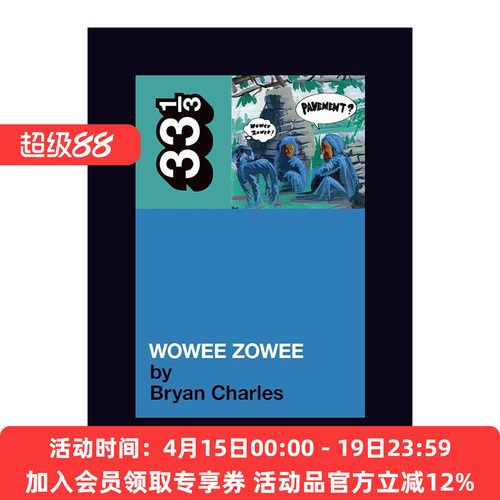 英文原版 Pavement's Wowee Zowee 人行道乐队 无为所为 33 1/3经典音乐系列 英文版 进口英语原版书籍