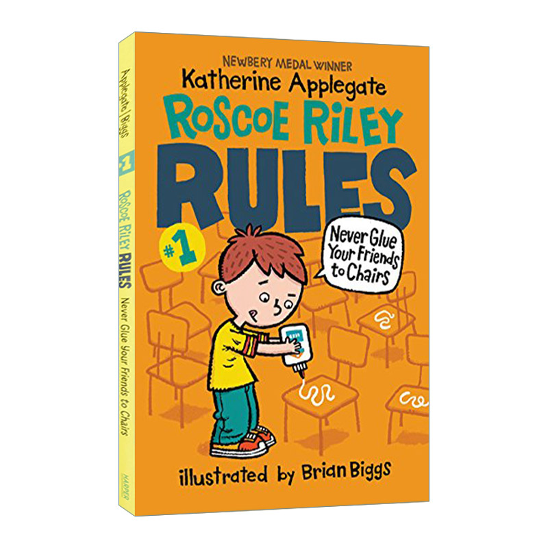 罗斯科莱利规则1 英文原版 Roscoe Riley Rules1 Never Glue Your Friends to Chairs 永远不要把你的朋友粘在椅子上 英文版进口书