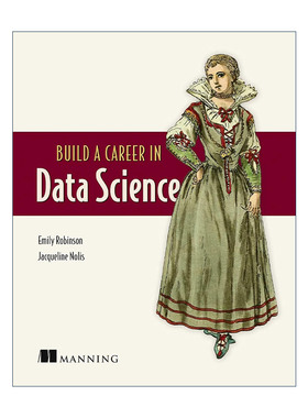 在数据科学领域建立职业生涯  英文原版 Build a Career in Data Science 英文版 进口英语原版书籍