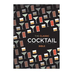 英文原版 The Classic Cocktail Bible 经典鸡尾酒宝典 精装 英文版 进口英语原版书籍
