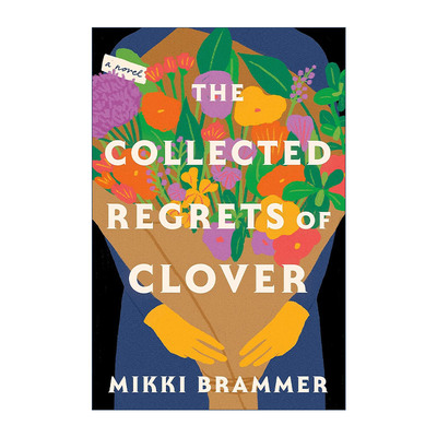 英文原版 The Collected Regrets of Clover 三叶草的遗憾集 Mikki Brammer 英文版 进口英语原版书籍