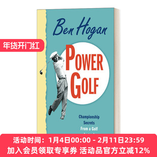 英文原版 Power Golf Paperback–Illustrated  November 2  2010 by Ben Hogan 力量高尔夫球 本·霍根 英文版 进口英语原版书籍