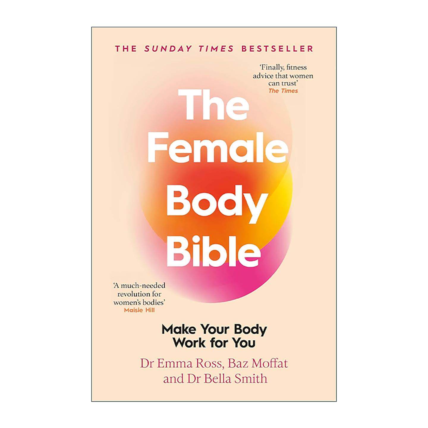 英文原版 The Female Body Bible 女性身体宝典 女性健康与健身的革命 英文版 进口英语原版书籍