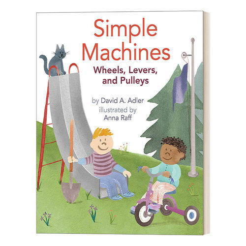 英文原版 Simple Machines 简单机械 轮子 杠杆和滑轮 4-8岁儿童机械主题认知绘本 David A. Adler 英文版 进口英语原版书籍