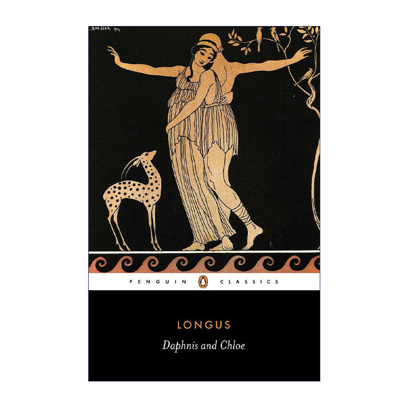 达芙尼和克罗伊 英文原版 Daphnis and Chloe Penguin Classics Longus 企鹅经典 英文版 进口英语原版书籍