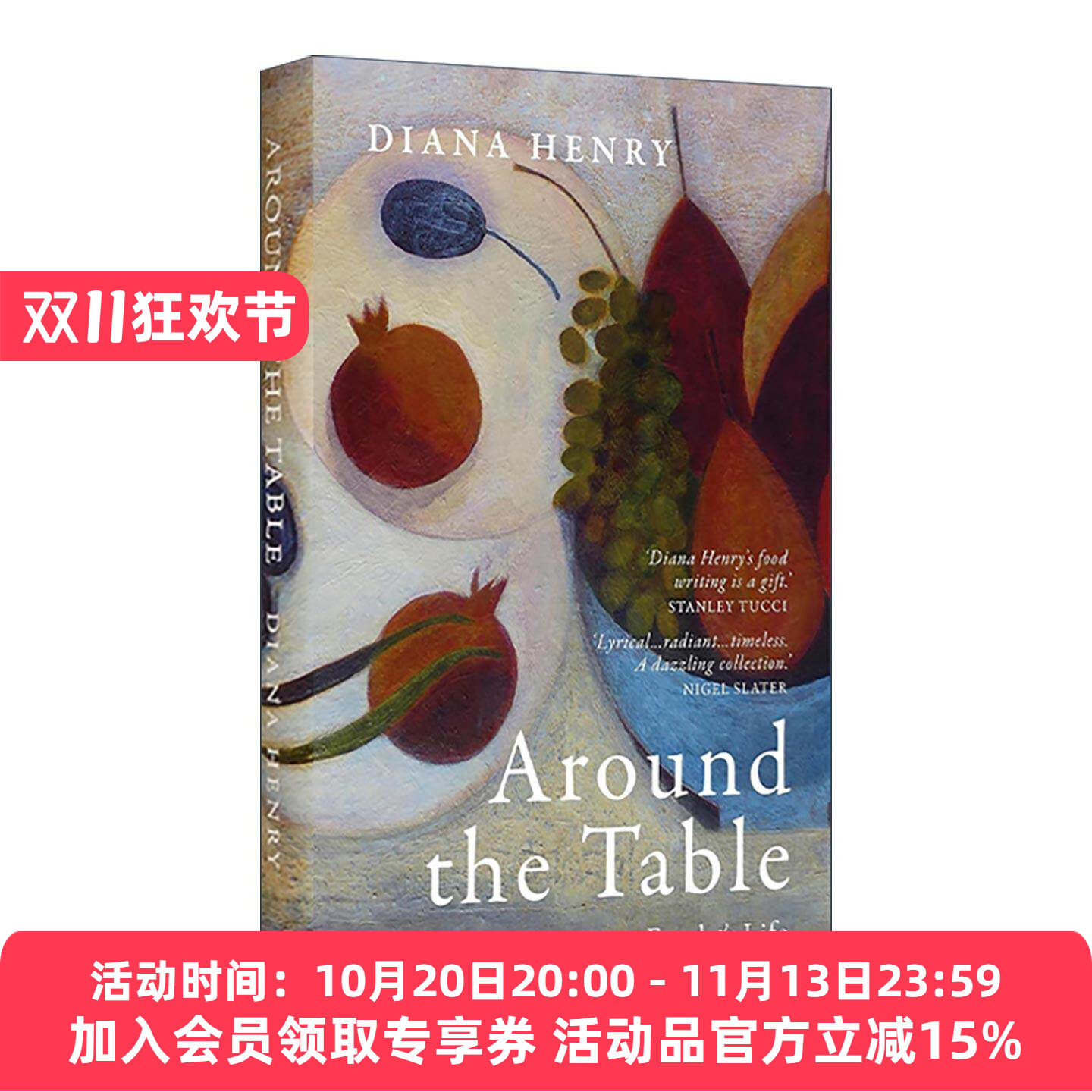 英文原版 Around the Table 餐桌周记 52篇关于美食与生活的随笔 精装 英文版 进口英语原版书籍
