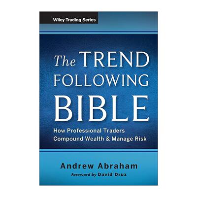 英文原版 The Trend Following Bible 趋势跟踪宝典 专业投资者如何积累财富及管理风险 精装 英文版 进口英语原版书籍
