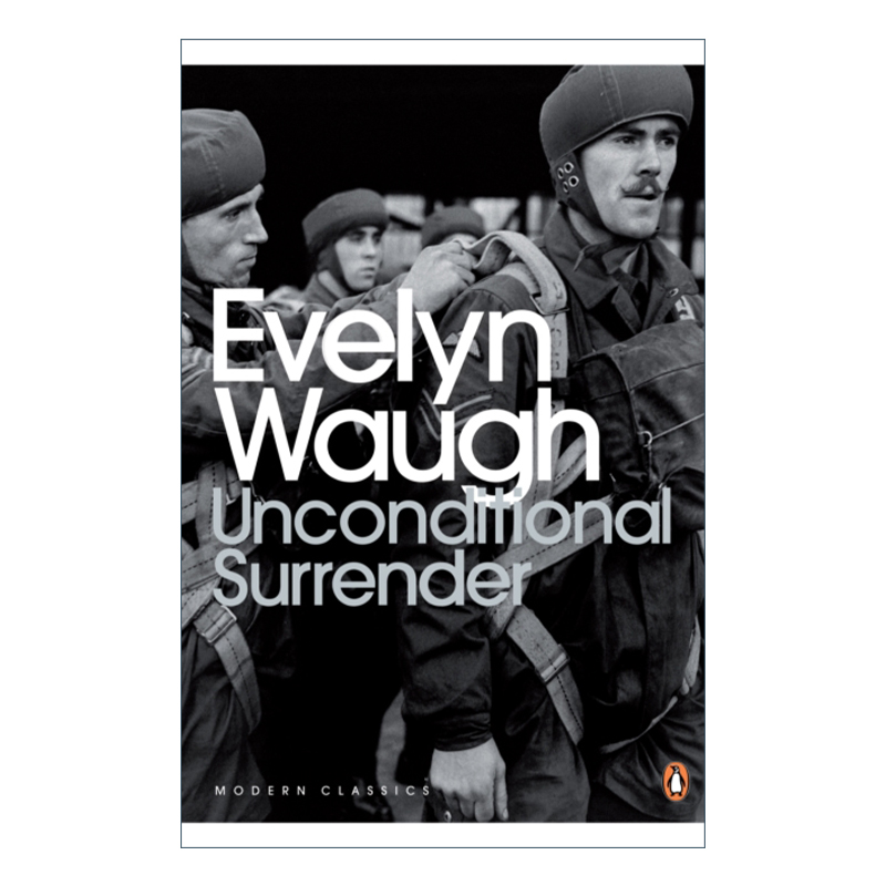 无条件投降 英文原版小说 Unconditional Surrender 伊夫林·沃 企鹅现代经典 英文版 进口英语原版书籍