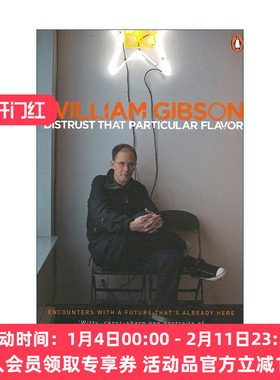 英文原版 Distrust that Particular Flavor 不相信那种特殊气味 威廉·吉布森散文随笔集 英文版 进口英语原版书籍