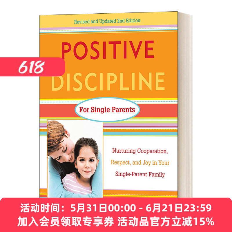 对单亲家庭的积极管教 英文原版 Positive Discipline for Single Parents 在单亲家庭中培养合作尊重和欢乐 英文版 进口英语书籍