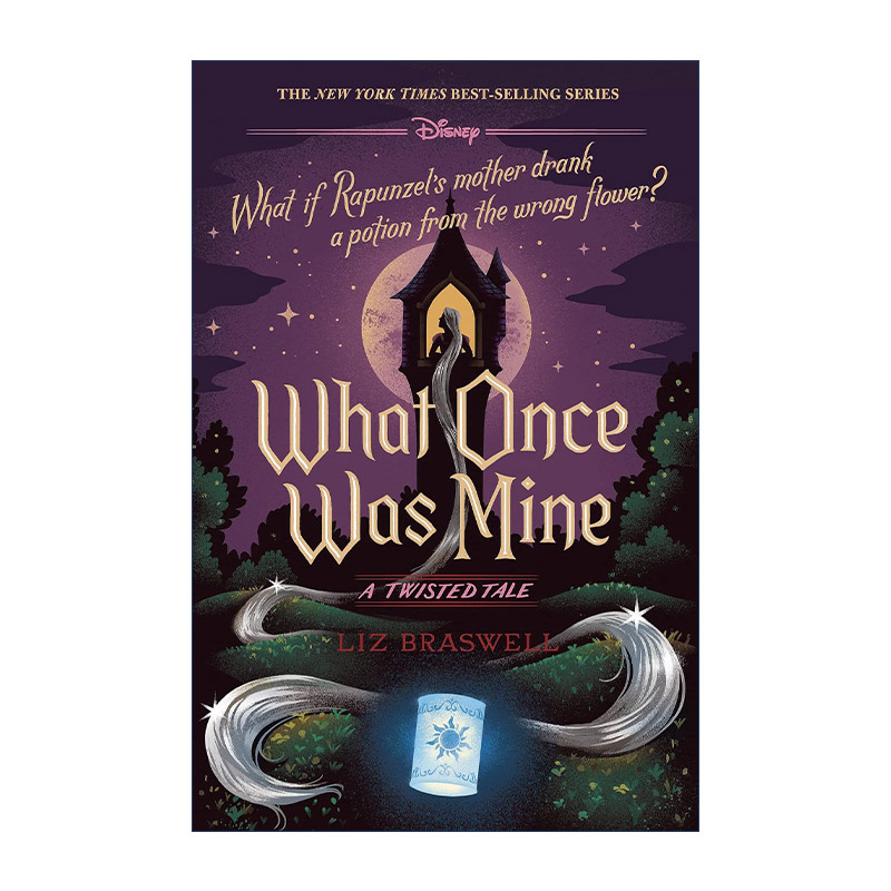 长发公主 迪士尼反转故事系列 英文原版 What Once Was Mine: A Twisted Tale 精装 Liz Braswell 英文版 进口英语原版书籍