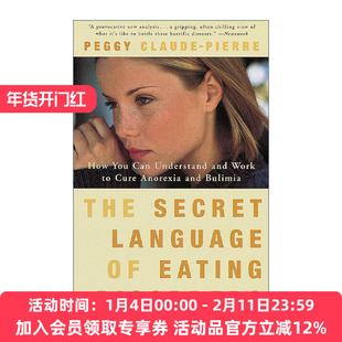 英文原版 The Secret Language of Eating Disorders 饮食失调的秘密语言 如何理解和治疗厌食症和暴食症 Peggy Claude-Pierre