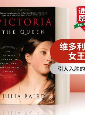 英文原版 Victoria The Queen 维多利亚女王 帝国女统治者的秘密传记 Julia Baird 英文版 进口英语原版书籍