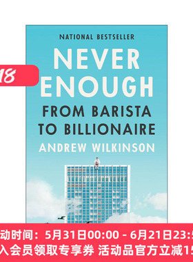 英文原版 Never Enough 永远不够 从咖啡师到亿万富翁 企业管理 商业指南 Andrew Wilkinson 精装 英文版 进口英语原版书籍