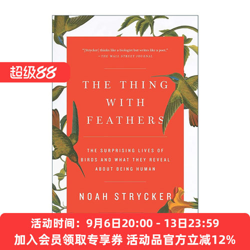 英文原版 The Thing with Feathers 像鸟一样思考 鸟儿的奇想生活与身 心 灵的奥妙 Noah Strycker 英文版 进口英语原版书籍