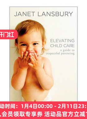英文原版 Elevating Child Care 提升式亲子教育 如何做靠谱的家长 新晋父母应该知道的常识与原则 英文版 进口英语原版书籍