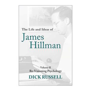 英文原版 The Life and Ideas of James Hillman Volume II 詹姆斯?希尔曼的生平与思想第二卷 重构心理学 精装 进口英语原版书籍