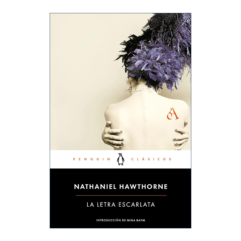 红字 西班牙语原版 La letra escarlata The Scarlet Letter 西班牙语版 企鹅经典 Nathaniel Hawthorne霍桑 进口原版书籍