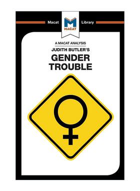 英文原版 Gender Trouble 朱迪斯巴特勒的性别烦恼 女权主义和身份的颠覆 MACAT解读系列 英文版 进口英语原版书籍