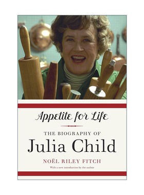 英文原版 Appetite for Life 2Nd Ed 对生活的渴望 我的法兰西岁月作者Julia Child茱莉亚·查尔德传记 第二版 进口英语原版书籍