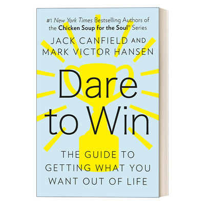 敢于胜利 英文原版 Dare to Win 从生活中获得你想要的东西的指南 自我提升 Jack Canfield 英文版 进口英语原版书籍