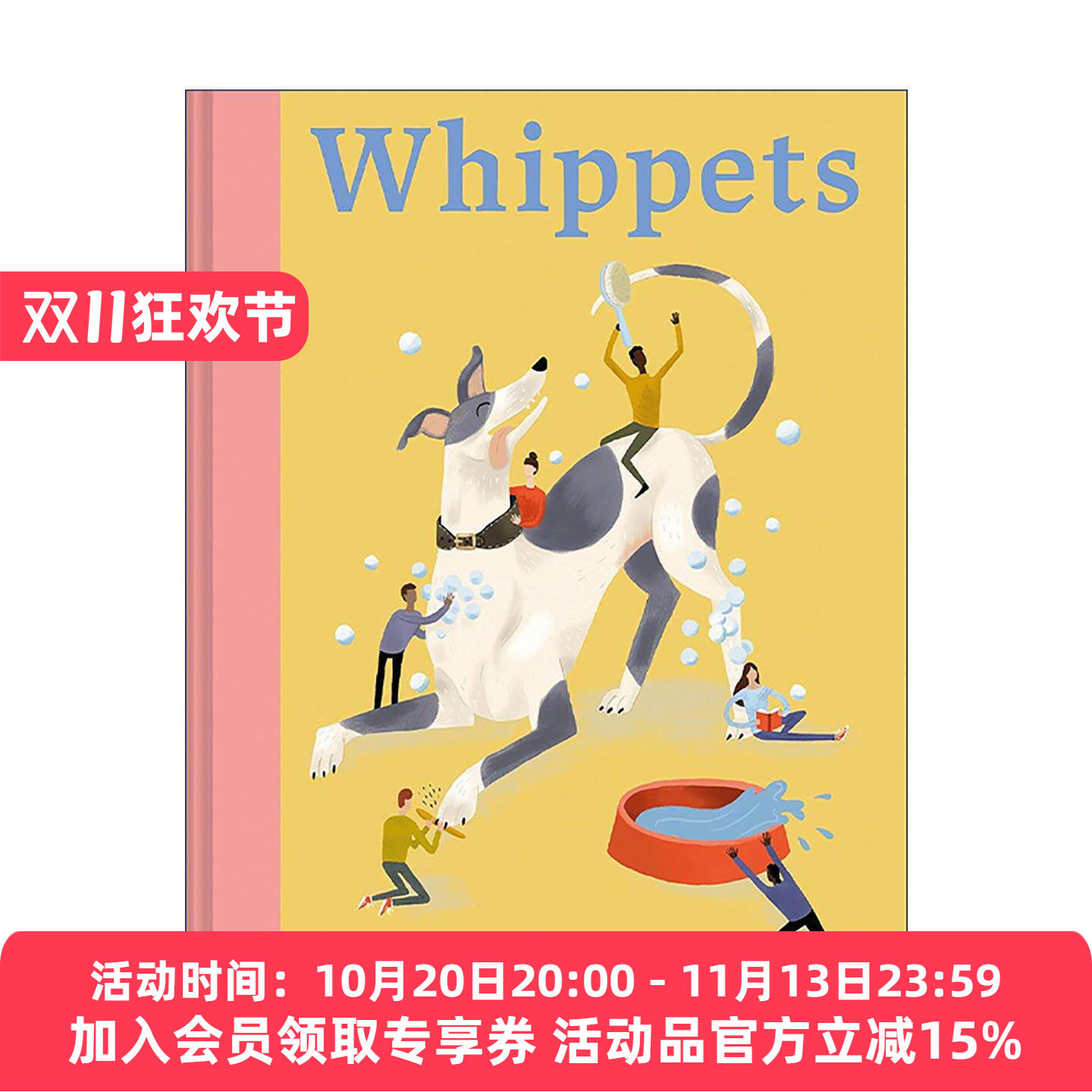 英文原版 Whippets 惠比特犬专属饲养指南 图解狗狗养护正向激励训练精装手册 英文版 进口英语原版书籍
