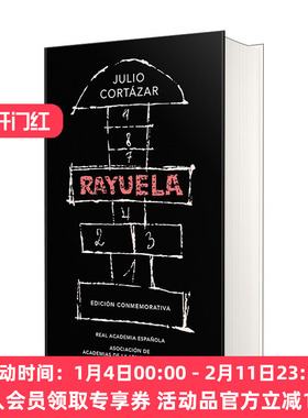 西班牙语原版小说 Rayuela / Hopscotch. Commemorative Edition 跳房子 西班牙语版 新精装纪念版 Julio Cortazar 进口原版书籍