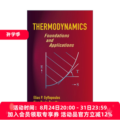 英文原版 Thermodynamics 热力学 基础与应用 MIT麻省理工学院机械工程教授Elias Gyftopoulos 英文版 进口英语原版书籍