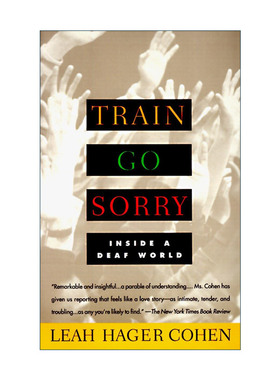 英文原版 Train Go Sorry 错过了船 走进聋人的世界 Leah Hager Cohen 英文版 进口英语原版书籍