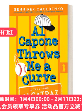 英文原版 Al Capone Throws Me a Curve Tales from Alcatraz 01阿卡拉岛的故事01少年马修 纽伯瑞奖作者Gennifer Choldenko进口书