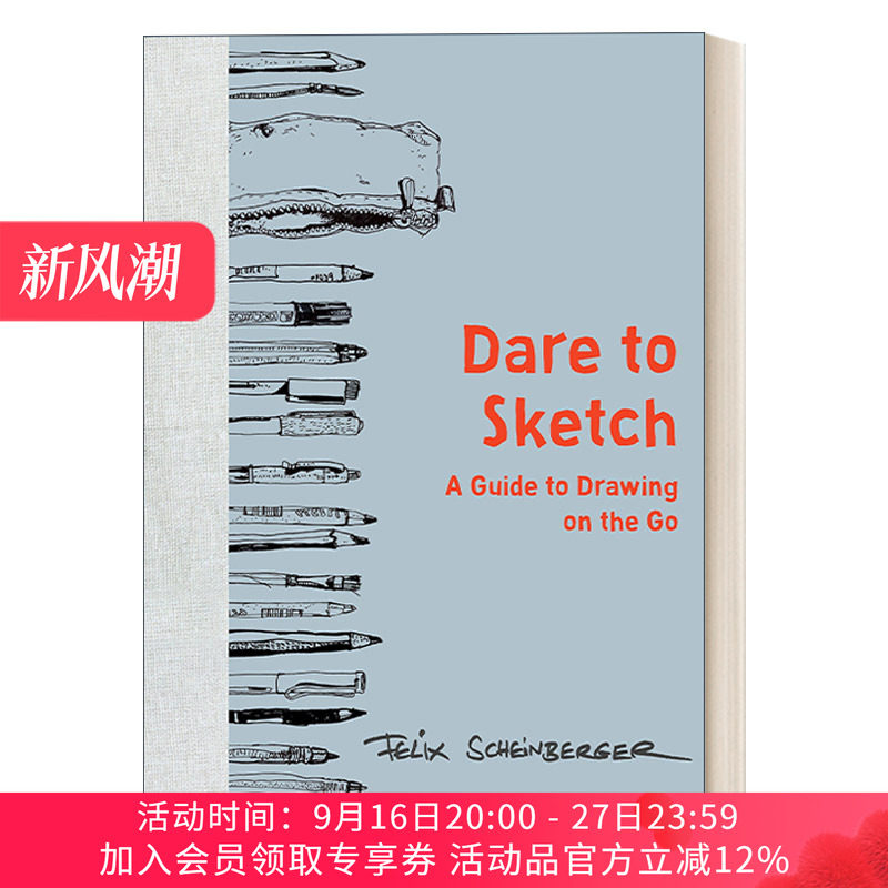 英文原版 Dare to Sketch 敢于素描 随时随地画图的指南 涂鸦 Felix Scheinberger 精装 英文版 进口英语原版书籍