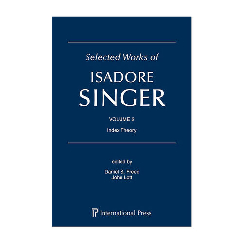 英文原版 Selected Works of Isadore Singer Volume 2 伊萨多·辛格作品选集 卷二 指标理论 精装 英文版 进口英语原版书籍