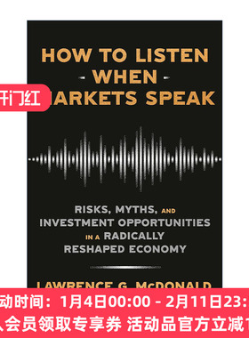 英文原版 How to Listen When Markets Speak 如何倾听市场的声音 彻底重塑的经济中的风险 神话和投资机会 进口英语原版书籍