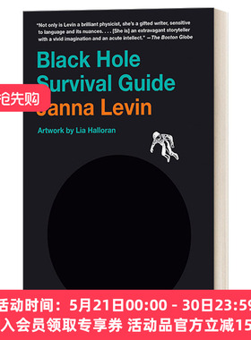 黑洞旅行指南 英文原版 Black Hole Survival Guide 天文学科普百科 豆瓣高分推荐 引力波作者Janna Levin 英文版 进口英语原版书