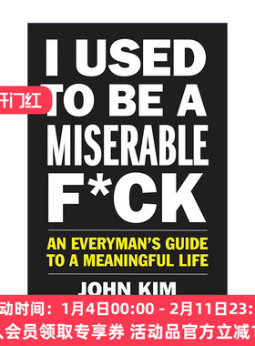英文原版 I Used to Be a Miserable F*ck 我以前是个可悲的混蛋 有意义生活的普通人指南 英文版 进口英语原版书籍