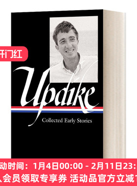 英文原版 John Updike Collected Early Stories 约翰&middot;厄普代克 早期故事集（美国图书馆）精装 英文版 进口英语原版书籍