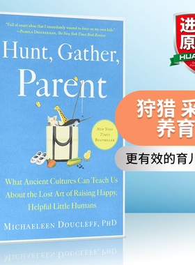天性教养 英文原版 Hunt, Gather, Parent 养育高情商、高技能、高自信的小孩 英文版 进口英语原版书籍