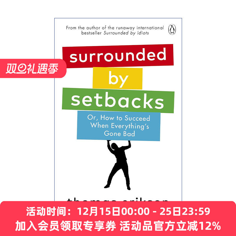 被挫折包围  英文原版 Surrounded by Setbacks 如何在困境中获得成功 托马斯.埃里克森 英文版 进口英语原版书籍