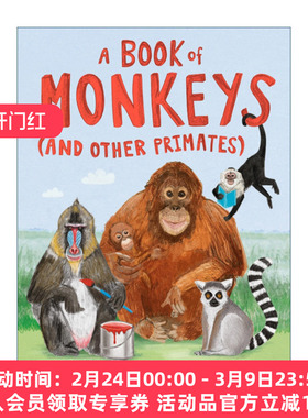 猴子和他的朋友 英文原版 A Book of Monkeys and other Primates 精装 英文版 进口英语原版书籍