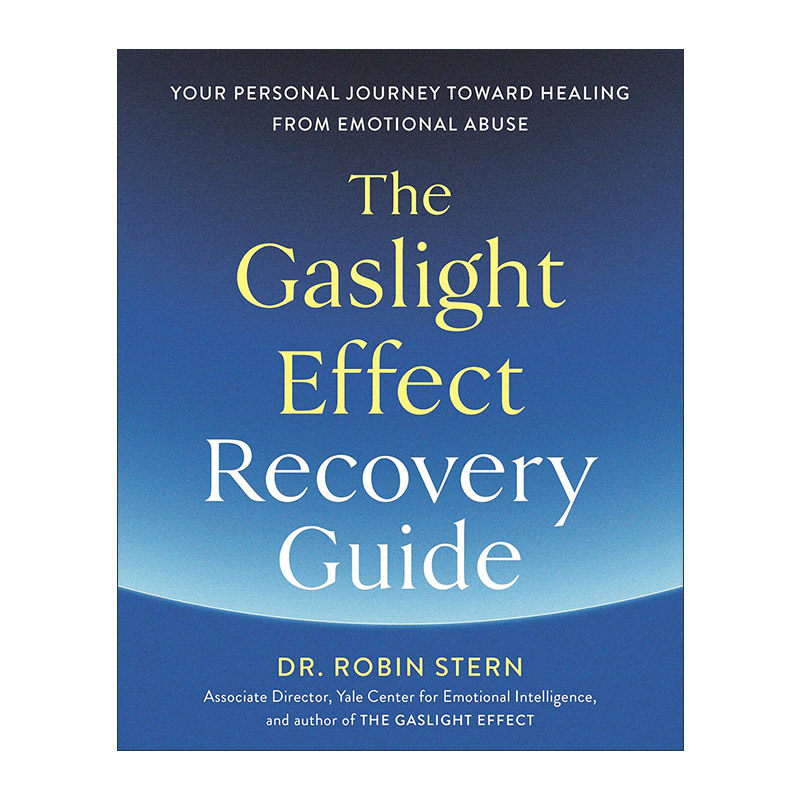 英文原版 The Gaslight Effect Recovery Guide 煤气灯效应康复指南 从情感虐待中治愈的个人旅程 Robin Stern 进口英语原版书籍
