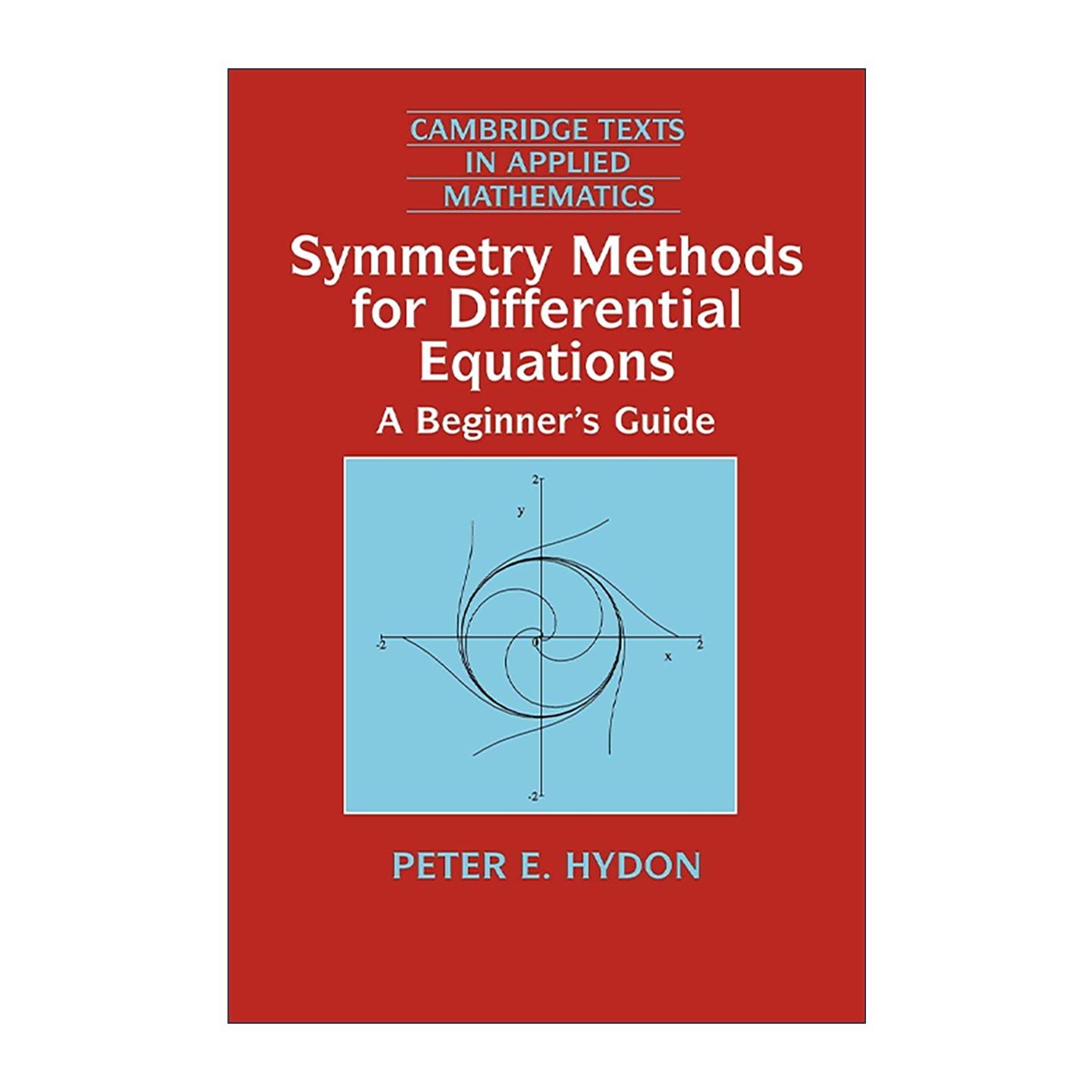 英文原版 Symmetry Methods for Differential Equations 微分方程对称方法 剑桥应用数学文本系列 英文版 进口英语原版书籍