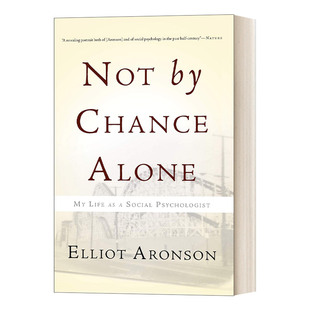 Chance 进口英语原版 英文原版 书籍 英文版 Not 社会心理学家阿伦森自传 绝非偶然 Alone