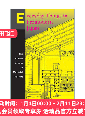 英文原版 Everyday Things in Premodern Japan 近世日本的日常生活 暗藏的物质文化宝藏 Susan B. Hanley 英文版 进口英语原版书