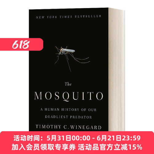 蚊子 英文原版 The Mosquito A Human History of Our Deadliest Predator 人类历史上最致命的捕食者 英文版 进口英语原版书籍