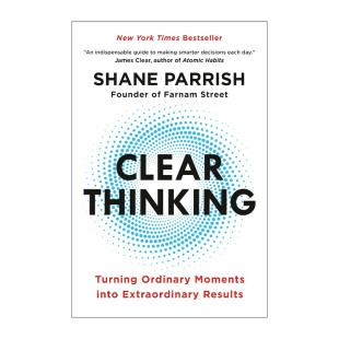 Clear 书籍 进口英语原版 决策 精装 英文原版 Shane 硅谷 Thinking 英文版 终局思维 华尔街精英高效学习法 Parrish 跳脱惯性束缚
