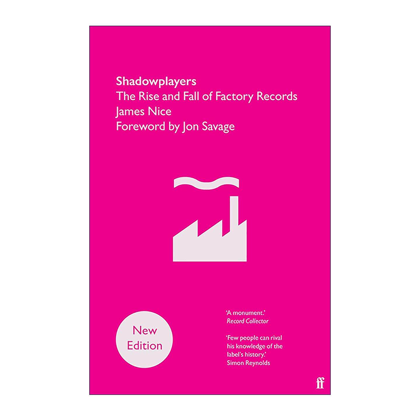 英文原版 Shadowplayers 影子玩家 英国独立唱片唱片厂牌Factory Records的兴衰 音乐传记 英文版 进口英语原版书籍