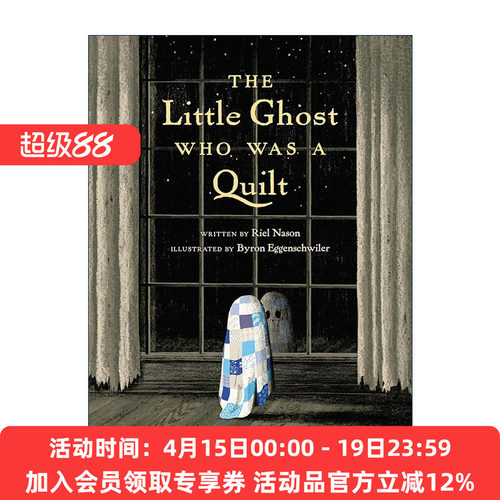 英文原版 The Little Ghost Who Was a Quilt 披着被子的小幽灵 儿童万圣节精装绘本 Riel Nason 英文版 进口英语原版书籍