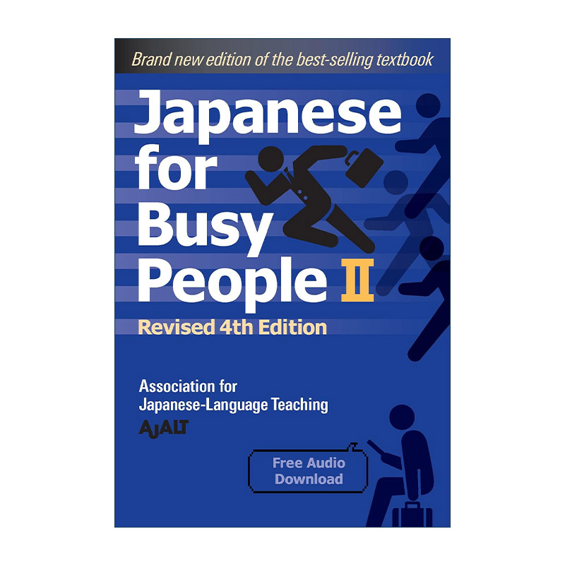 给大忙人的日语教材2 英文原版 Japanese for Busy People Book 2 Revised 4th Edition 第四版修订版 英文版 进口英语原版书籍