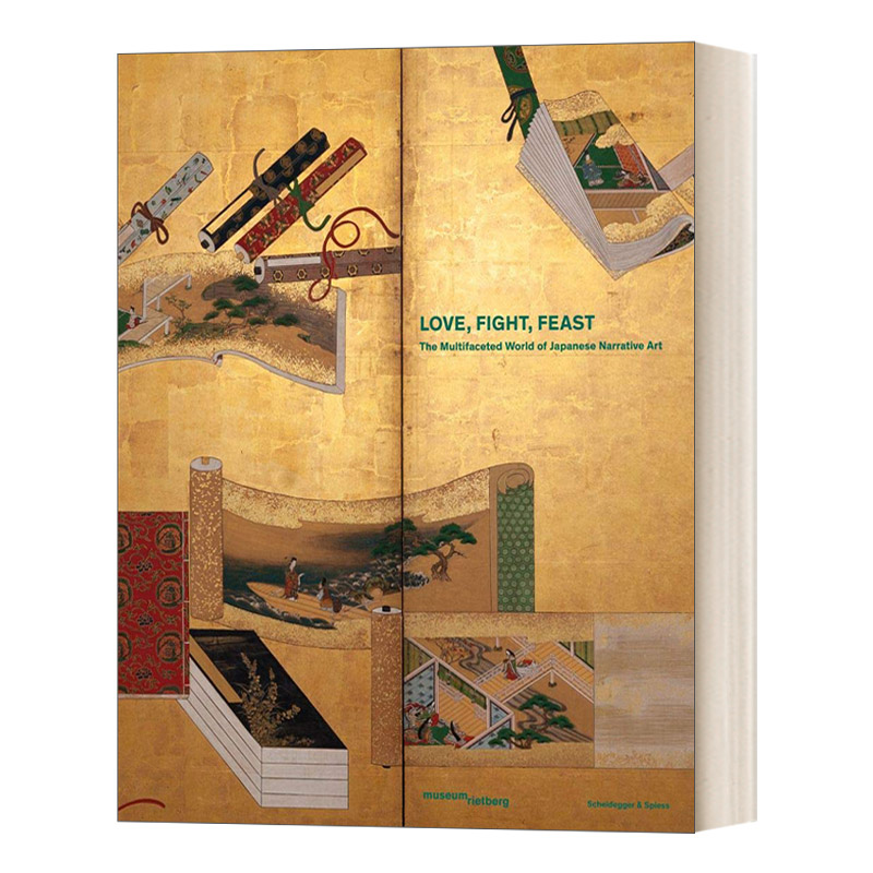 英文原版 Love Fight Feast 爱,战斗,盛宴:日本叙事艺术的多面性世界 英文版 进口英语原版书籍