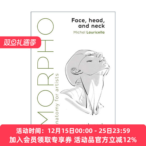 英文原版 Morpho Face Head and Neck Anatomy for Artists 艺用人体结构 脸 头部 脖子 绘画教程 英文版 进口英语原版书籍